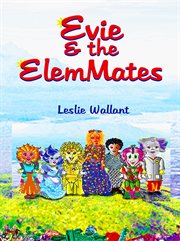 Evie & the elemmates cover image