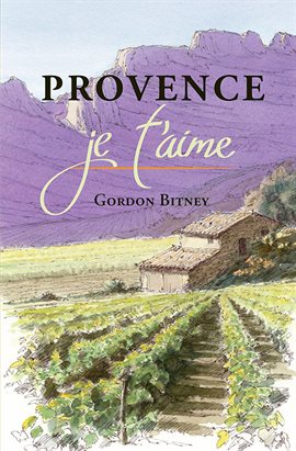 Cover image for Provence je t'aime