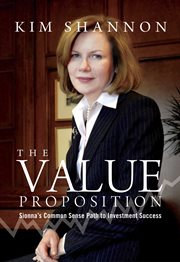 The value proposition : Sionna's common sense path to investment success cover image