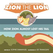 How zion almost lost his tail cover image