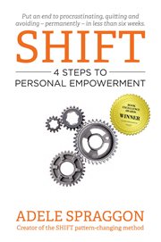 Shift : 4 steps to personal empowerment cover image