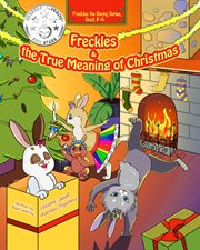 Freckles and the true meaning of christmas cover image