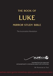 The book of luke - mirror study bible cover image