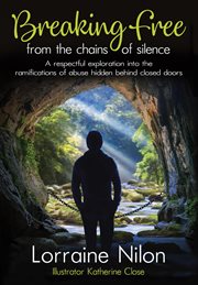 BreakingFREE from the chains of silence cover image