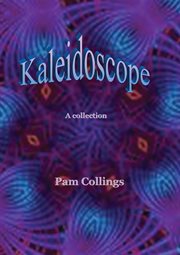 Kaleidoscope. A Collection cover image