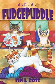 A.K.A. Fudgepuddle cover image