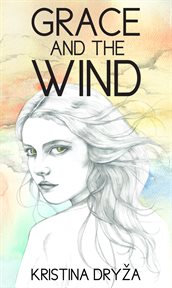 Grace and the wind cover image