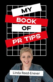 My book of pr tips - putting pr with reach cover image