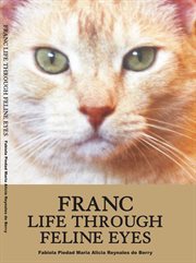 Franc life through feline eyes cover image