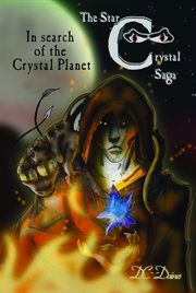 In search of the crystal planet. The Star Crystal saga Book 2 cover image