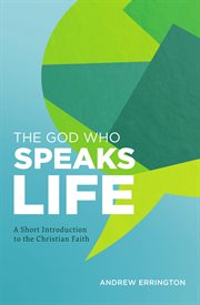 The God Who Speaks Life cover image