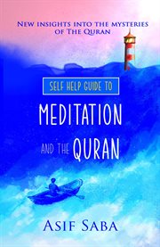 Self Help Guide to Meditation and the Quran cover image