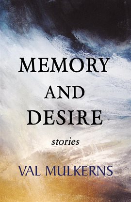 Cover image for Memory and Desire