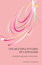The multiple futures of capitalism cover image