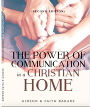The power of communication in a christian home cover image