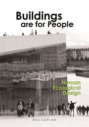 Buildings are for people : human ecological design cover image
