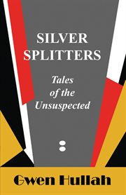 Silver splitters. Tales of the Unsuspected cover image