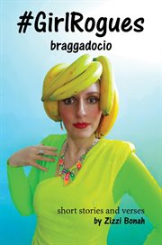 #girlrogues. Braggadocio cover image