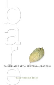 Bare. The Misplaced Art of Grieving and Dancing cover image