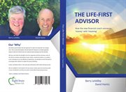 The life first advisor. How the New Financial Coach Connects 'Money' with 'Meaning' cover image