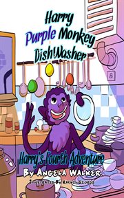 Harry purple monkey dishwasher. Harry's Fourth Adventure cover image