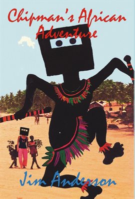 Cover image for Chipman's African Adventure
