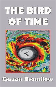 The bird of time cover image