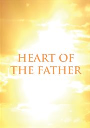 Heart of the father cover image