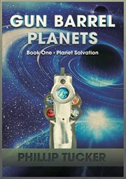 Gun barrel planets - planet salvation (book 1) cover image