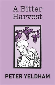 A bitter harvest cover image