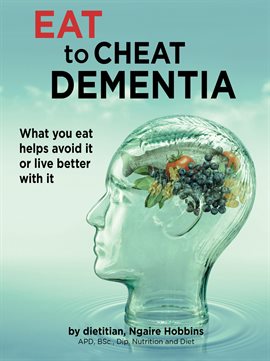 Cover image for Eat To Cheat Dementia