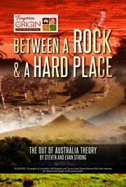 Between a rock and a hard place. The Out of Australia Theory cover image