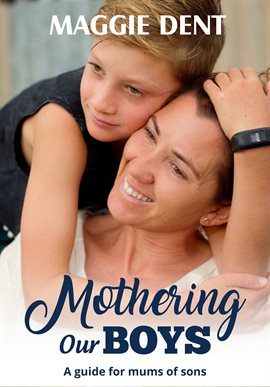 Cover image for Mothering Our Boys