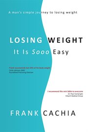 Losing weight. It Is Sooo Easy cover image