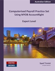 Computerised payroll practice set using myob accountright cover image