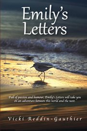 Emily's letters. An Adventure of Discovery and Healing cover image