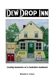 Dew Drop Inn : lasting memories of a Cookshire landmark cover image