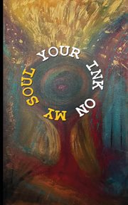 Your ink on my soul cover image