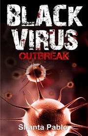 Black virus. Outbreak cover image