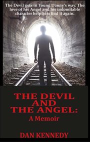 The devil and the angel. A Memoir cover image