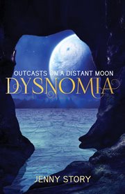 Dysnomia. Outcasts On a Distant Moon cover image