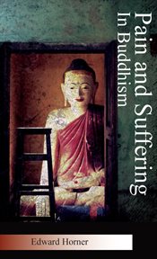 Pain and suffering in buddhism cover image