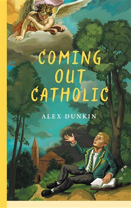 Cover image for Coming Out Catholic