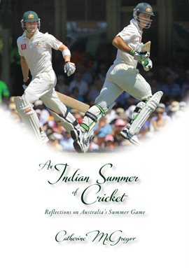 Cover image for An Indian Summer of Cricket