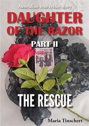 Daughter of the razor part II : the rescue cover image