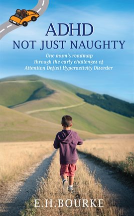 Cover image for ADHD Not Just Naughty