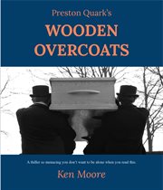 Preston quark's wooden overcoats cover image