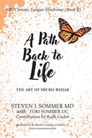 Me/cfs a path back to life cover image