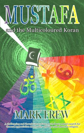 Cover image for Mustafa and the Multicoloured Koran