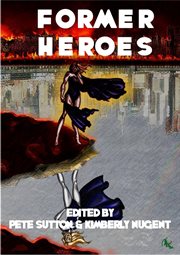 Former heroes cover image